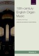 Oxford Anthology Of 18th-century English Organ Music, Volume 4