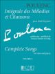 Integrale Des Melodies Et Chansons: Vol 2: Vocal & Piano