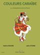 Couleurs Caraïbe For Alto Saxophone And Piano