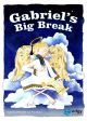 Gabriels Big Break: Nativity: Ks1: Book & Cd