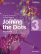 Joining The Dots Violin Book 3: Fresh Approach To Sight-Reading (ABRSM)