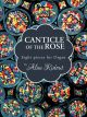 Canticle Of The Rose: Eight Pieces For Organ