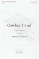 Cowboy Carol: Vocal SATB (OUP)