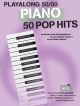 Playalong 50/50: Piano: 50 Pop Hits Book & Mp3 Download Card