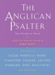 The Anglican Psalter: The Psalms Of David Pointed And Edited For Chanting By John Scott