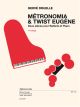 Metronomia & Twist Eugene: Drum Kit & Piano