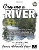 Aebersold Vol.131: Cry Me A River: All Instruments