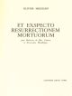 Et Exspecto Resurrectionem Mortuorum: Score