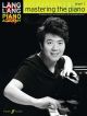 Lang Lang Piano Academy: Mastering The Piano, Level 1