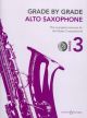 Grade By Grade Alto Saxophone: Grade 3: Book & Cd