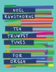 Ten Trumpet Tunes For Organ
