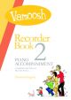 Vamoosh Recorder Book 2: Piano Accompaniments (Thomas Gregory)