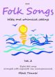 Folk Songs: Witty And Whimsical Settings: Vol. 2: Piano & Vocal