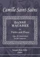 Danse Macabre Op.40: Violin And Piano (EMA)