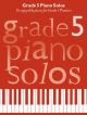 Grade 5 Piano Solos: 16 Enjoyable Pieces