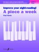 Improve Your Sight-Reading A Piece A Week. Piano Grade 1 (Harris)