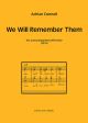 We Will Remember Them: Mixed Choir (SATB) - Latin - English (Connell)
