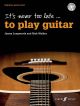 Its Never Too Late.. To Play The Guitar  Book & CD