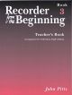 Recorder From The Beginning Book 3: Teachers Descant Recorder