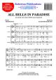 All Bells In Paradise: Vocal: SATB And Organ