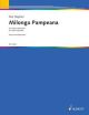 Milonga Pampeana: Violin & Piano: Piano Accompaniment Only (Schott)
