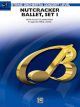 Nutcracker Ballet, Set I ("Dance Of The Sugar Plum Fairy" And "Waltz : Orchestra: Score &