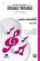 Double Trouble (from Harry Potter And The Prisoner Of Azkaban) SATB Vocal