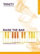 Raise The Bar Piano Book 1 (Initial-Gr 2) (Trinity)