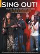 Sing Out! 5 Pop Songs For Today's Choirs - Book 5 (Book/Audio Download)