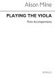 Playing The Viola Piano Accompaniment (Milne)