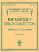 The Baroque Cello Collection: 10 Pieces For Cello & Piano (Schirmer)