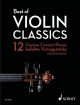 Best Of Violin Classics:12 Famous Concert Pieces For Violin And Piano (Schott)