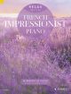 Relax With French Impressionist Piano: 35 Beautiful Pieces: Piano Solo (Schott)