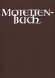 Motet Book (G). : Choral: (Barenreiter)