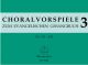 Chorale Preludes for the Lutheran Hymnal, Vol.3 : Organ: (Barenreiter)