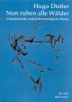 Nun ruhen alle Waelder. (First edition). : Choral: (Barenreiter)