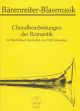 Choral Arrangements of the Romantic. 26 Choral Settings. : Brass Ensemble: (Barenreiter)