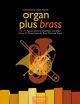 Organ Plus Brass Vol.3. : Organ: (Barenreiter)