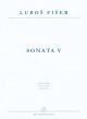 Sonata V (1974). : Piano: (Barenreiter)