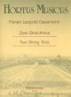 String Trios (2) (E-flat maj, B-flat maj). : String Trio: (Barenreiter)