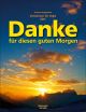 Danke fuer diesen guten Morgen.  Variations for Organ. : Organ: (Barenreiter)