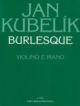 Burlesque (1928). : Violin & Piano: (Barenreiter)