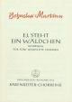 Madrigals on Moravian Folk Songs, No.2: Ei, steht ein Waeldchen (G) : Choral: (Barenreiter)