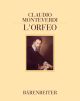 L'Orfeo.  Reprint of the first print of the score, Venedig 1609, and of Act V of the Mantuaner Libre