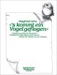 s'kommt ein Vogel geflogen.  Variations on a German Folksong. : Piano 4 hands: (Barenreiter)