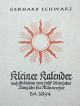 Kleiner Kalender (12 chorale songs after Weinheber) (G). : Choral: (Barenreiter)