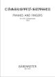 Frames and Fingers. : Mixed Ensemble: (Barenreiter)