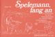 Spelemann, fang an! Recorder Primer. Vol. 1: Study Book. : Descant Recorder: (Barenreiter)