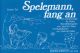 Spelemann, fang an! Recorder Primer. Vol. 2: Playing Book. : Descant Recorder: (Barenreiter)