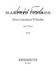 Deux nouveuax Preludes pour Piano (2007). : Piano: (Barenreiter)